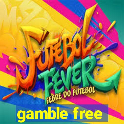 gamble free